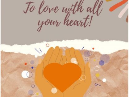 To Love with All Your Heart!